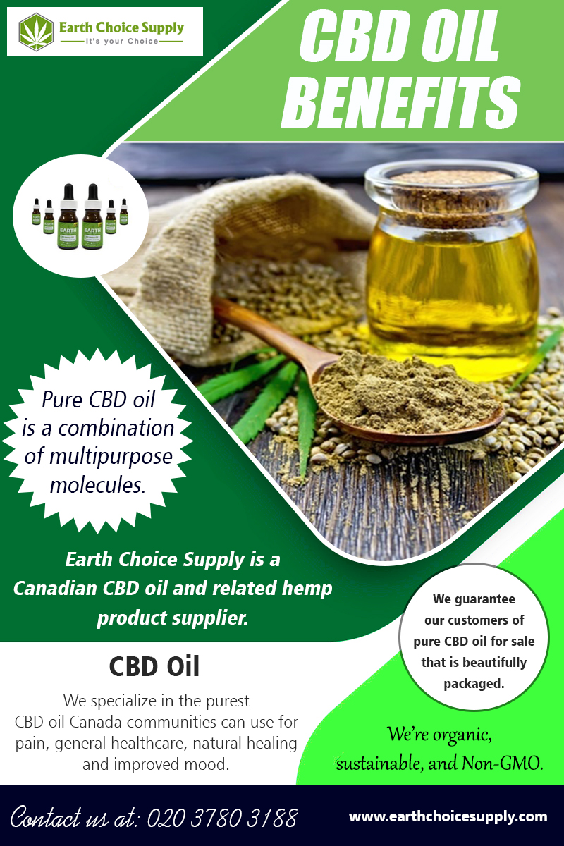 CBD Oil Benefits | Call - 416-922-7238 | earthchoicesupply.c'