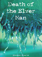 Death of the Elver Man'