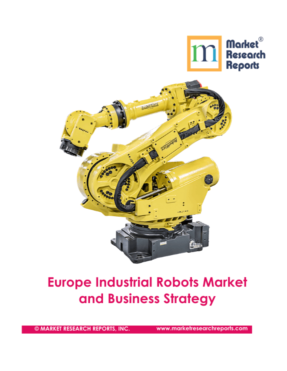 Europe Industrial Robotics Market by Subsystem, Robot Type'