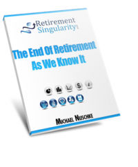 RetirementSingularity.com Releases Special Report