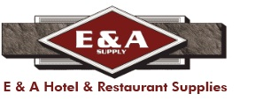 E &amp; A Restaurant Hotel &amp; Restaurant Supply'