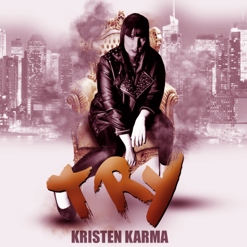 Kristen Karma releases her new single, Try'