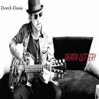 Derek Davis "Death Letter"