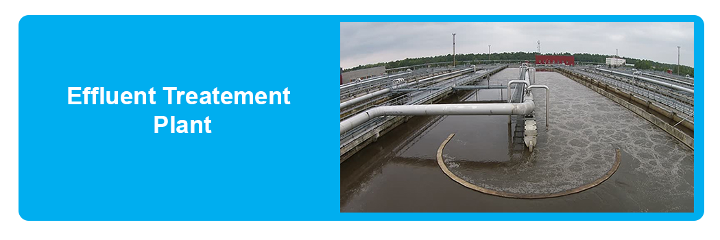 Effluent treatment plant'