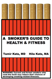 A Smoker’s Guide to Health and Fitness