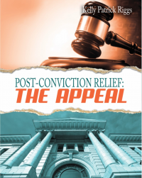 Post-Conviction Relief: The Appeal