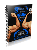 2 Tickets to the Gun Show'