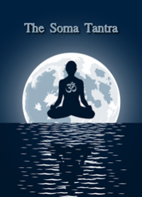 The Soma Tantra