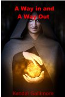 A Way in and A Way Out