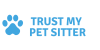 Company Logo For Trust My Pet Sitter'