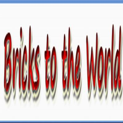 Bricks to the world'