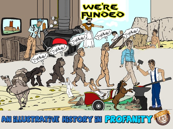 HISTORY IN PROFANITY BOOK AND APP CONFIRMED AS A KICKSTARTER'