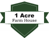 1 Acre Farm House'