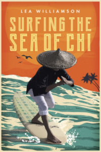 Surfing the Sea of Chi by Lea Williamson