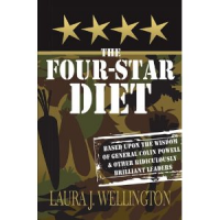 The Four Star Diet: Based Upon the Wisdom of General Colin P