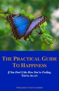 The Practical Guide to Happiness