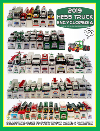 2019 Hess Truck Encyclopedia Collectors Guide