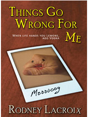 Things Go Wrong For Me'