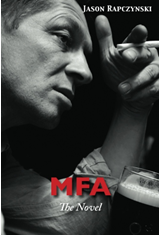 MFA: The Novel.