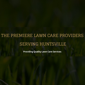 Huntsville Lawn Professionals'