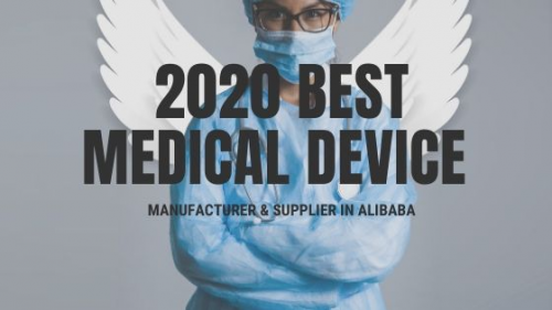 2020 Best Medical Device Manufacturer & Supplier in'