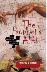 The Prophet&rsquo;s Alibi'