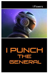 I Punch the General'