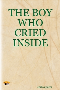 The Boy Who Cried Inside'