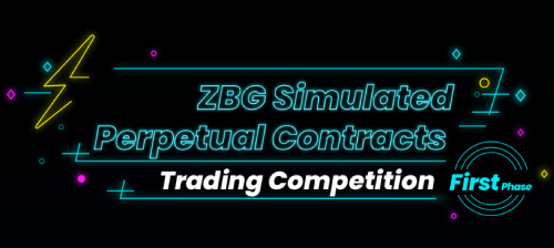 ZBG Simulated Perpetual Contracts Trading Competition（First'