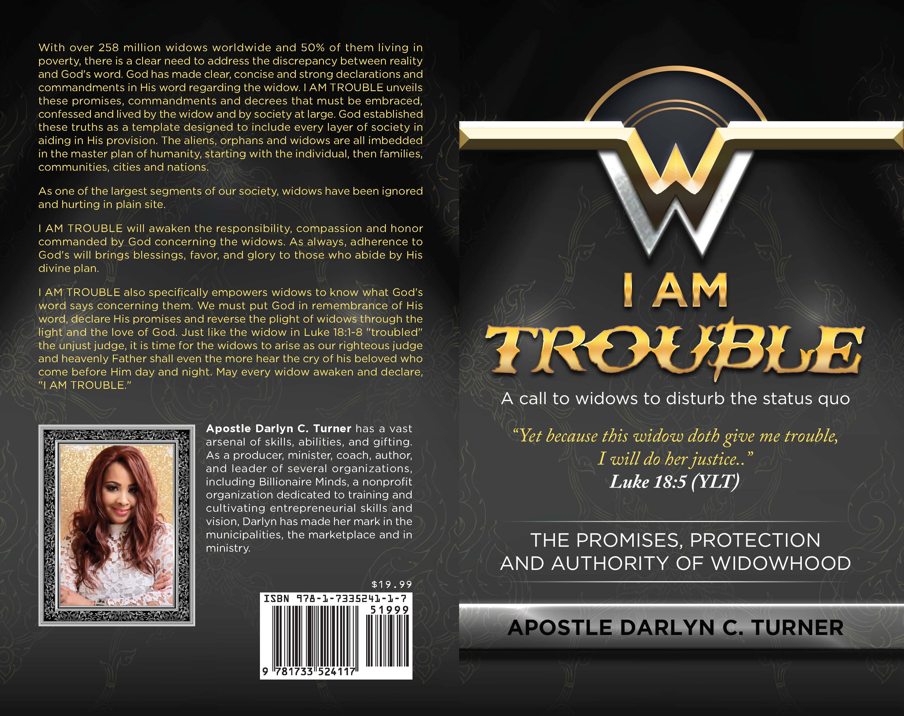 I Am Trouble by Darlyn Turner'