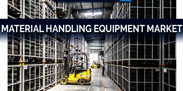 Material Handling Equipment Market