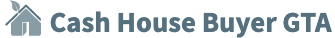 Cash House Buyer GTA