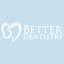 Better Dentistry