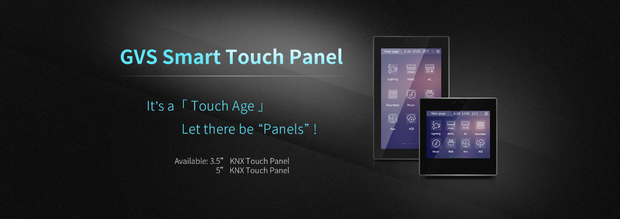 Special Offer Season for GVS Smart Touch Panel Is Continuing