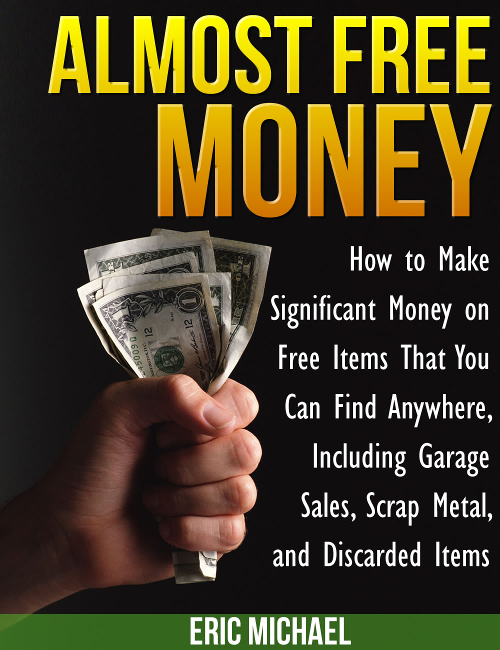 Almost Free Money