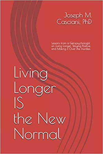Living Longer IS the New Normal
