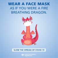 Wear A Mask As If A Dragon