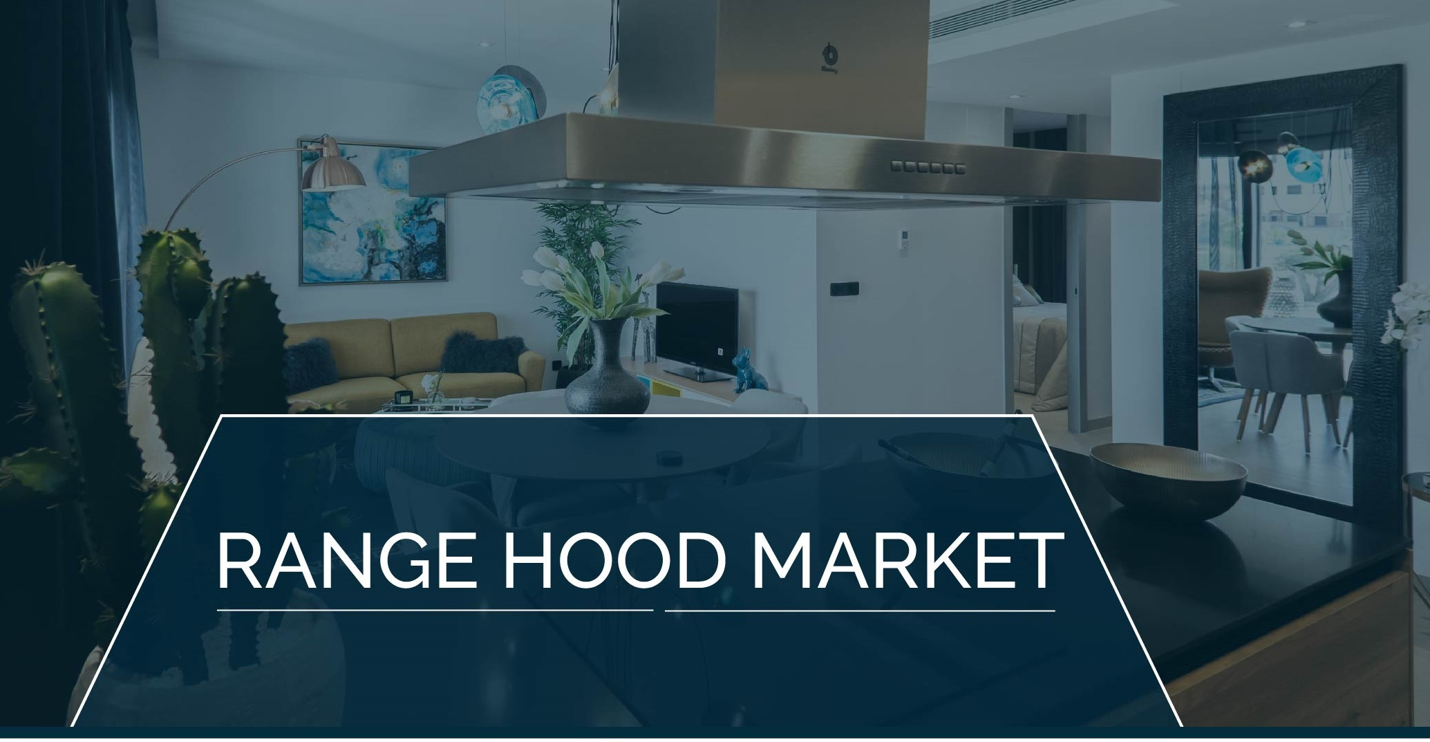 Range Hood Market