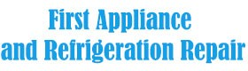 First Appliance and Refrigeration Repair - Installation Appliance Company Woodstock GA Logo
