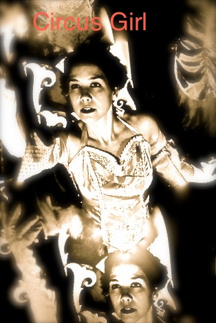 Circus Girl by The Hat Tree Theatricals'