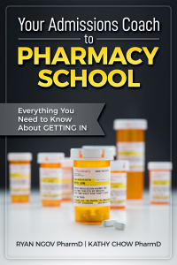 Your Admission Coach to Pharmacy School - Everything You Nee