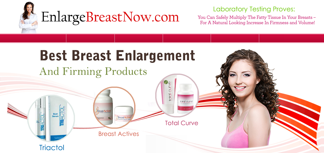 Breast Enhancement Products'