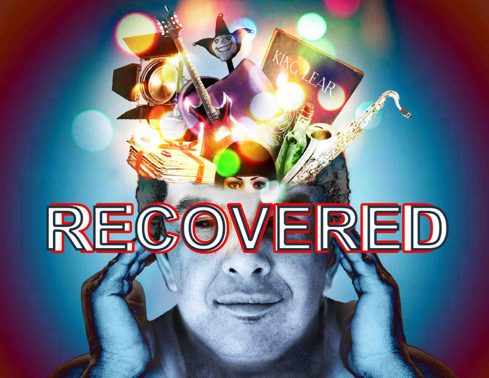 "RECOVERED" A live musical and theatrical experien'