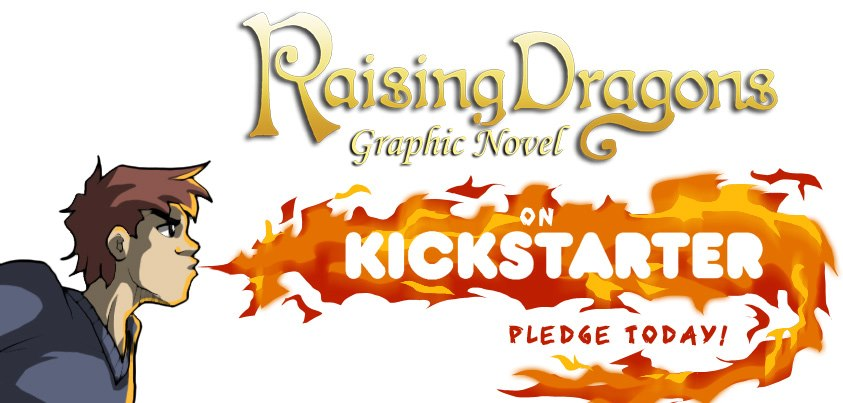 Raising Dragons Graphic Novel Kickstarter Promotion'