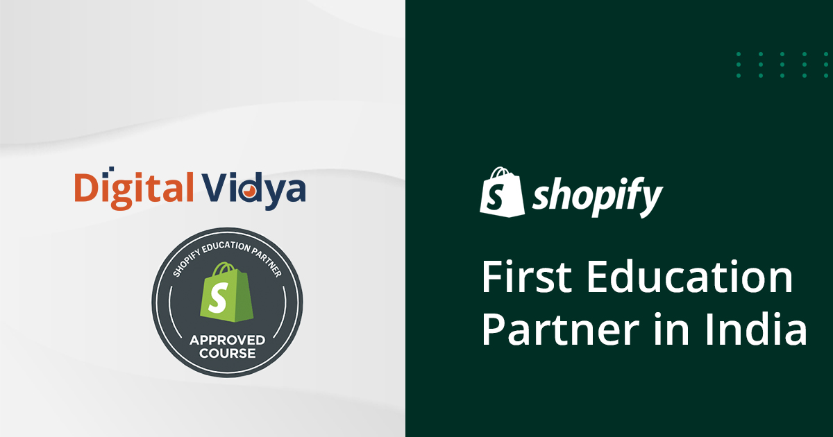 Digital Vidya Shopify Education Partner'