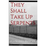 They Shall Take Up Serpents