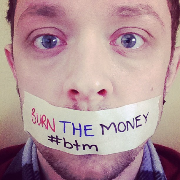 Burn The Money  by Joey Broyles'