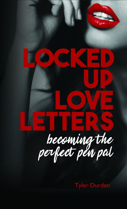 Locked Up Love Letters: Becoming the Perfect Pen Pal'