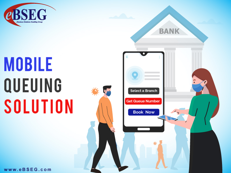 eBSEG Mobile Queuing Solution'