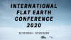 International Flat Earth Conference'